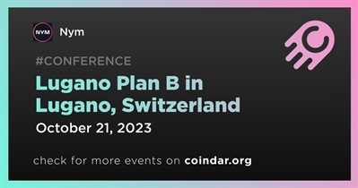 Nym to Participate in Lugano Plan B in Lugano on October 21st