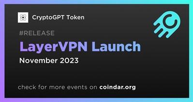 CryptoGPT Token to Release LayerVPN in November