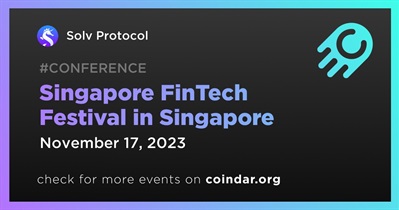 Solv Protocol to Participate in Singapore FinTech Festival in Singapore on November 17th