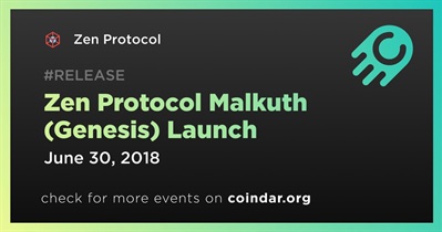 Zen Protocol Malkuth (Genesis) Launch