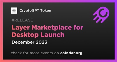CryptoGPT Token to Release Layer Marketplace for Desktop in December
