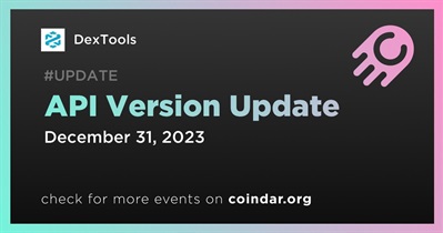 DexTools to Update API Version  on December 31st