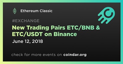 New Trading Pairs ETC/BNB & ETC/USDT on Binance
