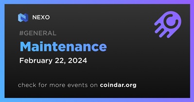 NEXO to Conduct Scheduled Maintenance on February 22nd