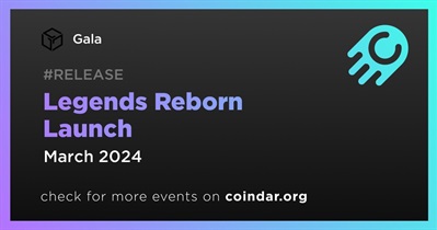 Gala to Launch Legends Reborn in  March