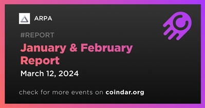 ARPA Releases Monthly Report for January & February