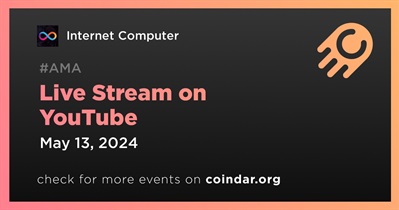 Internet Computer to Hold Live Stream on YouTube on May 13th