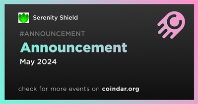 Serenity Shield to Make Announcement in May