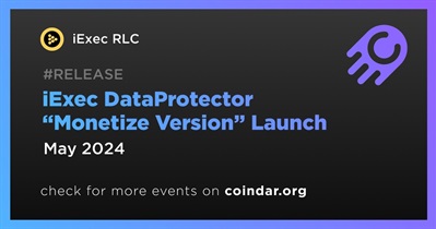 iExec RLC to Release iExec DataProtector “Monetize Version” on May 31st