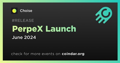 Choise to Release PerpeX in June