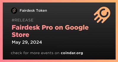 Fairdesk Token to Release Fairdesk Pro on Google Store on May 29th