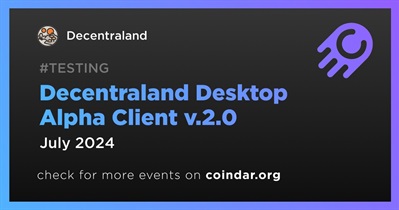 Decentraland to Release Decentraland Desktop Alpha Client v.2.0 in July