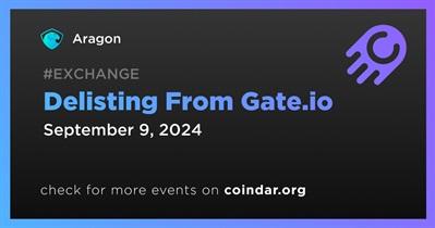 Aragon to Be Delisted From Gate.io on September 9th