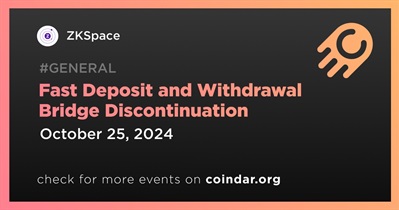 ZKSpace to Discontinue Fast Deposit and Withdrawal Bridge on October 25th