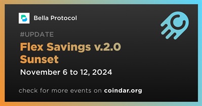 Bella Protocol to Discontinue Flex Savings v.2.0