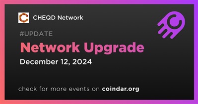 CHEQD Network to Conduct Network Upgrade on December 12th
