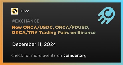 Binance to Add New ORCA/USDC, ORCA/FDUSD, ORCA/TRY Trading Pairs on December 11th