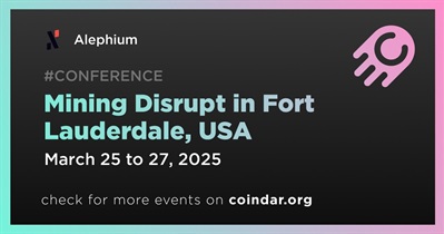 Alephium to Participate in Mining Disrupt in Fort Lauderdale on March 25th