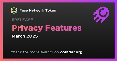 Fuse Network Token to Add Privacy Features in March