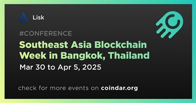 Lisk to Participate in Southeast Asia Blockchain Week in Bangkok on March 30th
