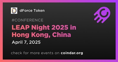 dForce Token to Participate in LEAP Night 2025 in Hong Kong on April 7th