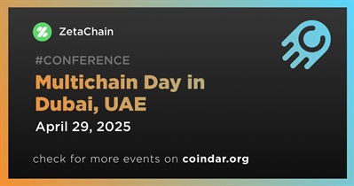 ZetaChain to Participate in Multichain Day in Dubai on April 29th