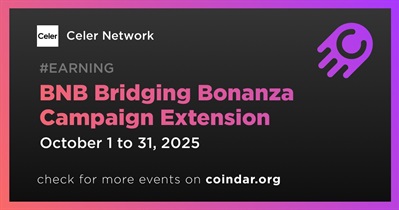 Celer Network Extends BNB Bridging Bonanza Campaign Until October 31