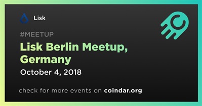 Lisk Berlin Meetup, Germany
