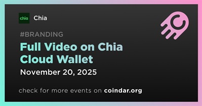 Chia to Release Full Video on Chia Cloud Wallet on November 20