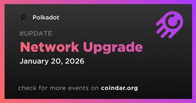Polkadot to Release Network Upgrade on January 20th