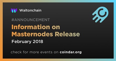 Information on Masternodes Release