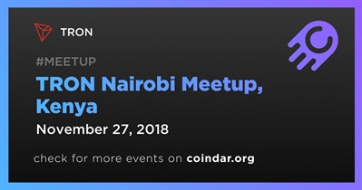 TRON Nairobi Meetup, Kenya