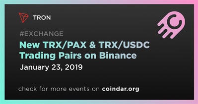 New TRX/PAX & TRX/USDC Trading Pairs on Binance