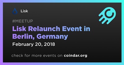 Lisk Relaunch Event in Berlin, Germany