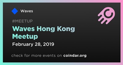 Waves Hong Kong Meetup