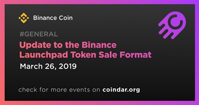 Update to the Binance Launchpad Token Sale Format