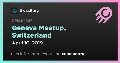 Geneva Meetup, Switzerland