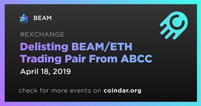 Delisting BEAM/ETH Trading Pair From ABCC