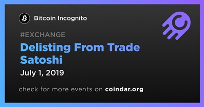 Delisting From Trade Satoshi
