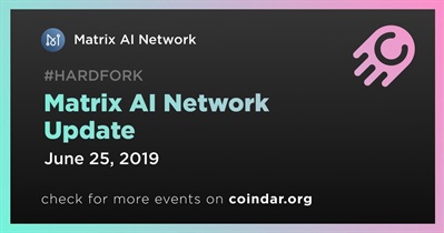 Matrix AI Network Update