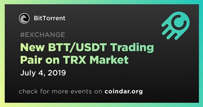 New BTT/USDT Trading Pair on TRX Market