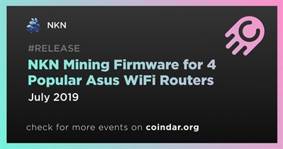 NKN Mining Firmware for 4 Popular Asus WiFi Routers