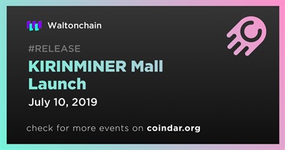 KIRINMINER Mall Launch