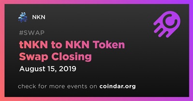 tNKN to NKN Token Swap Closing