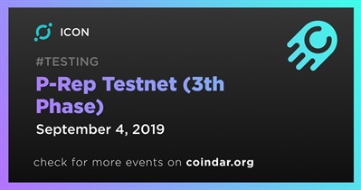 P-Rep Testnet (3th Phase)
