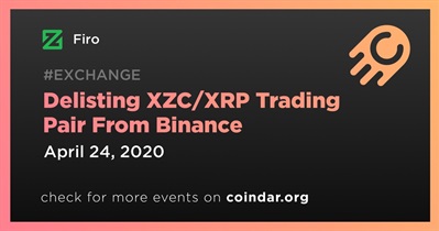 Delisting XZC/XRP Trading Pair From Binance