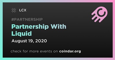 Partnership With Liquid