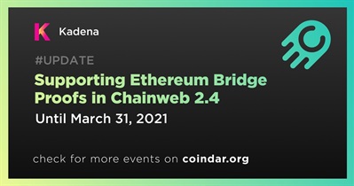 Supporting Ethereum Bridge Proofs in Chainweb 2.4