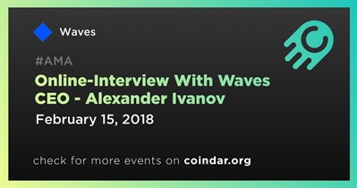 Online-Interview With Waves CEO - Alexander Ivanov