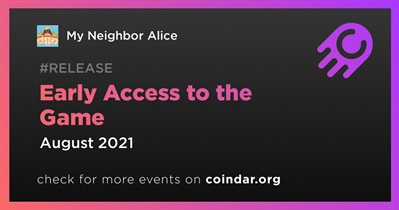 Early Access to the Game